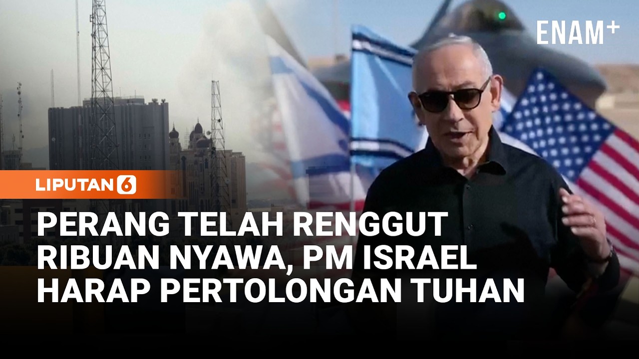 Netanyahu Harap Pertolongan Tuhan untuk Tuntaskan Misi Perang Iran | Liputan6