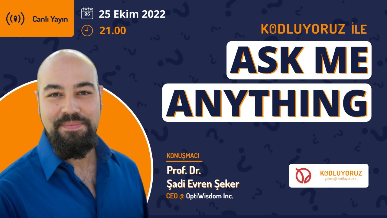 Şadi Evren Şeker ile Ask Me Anything