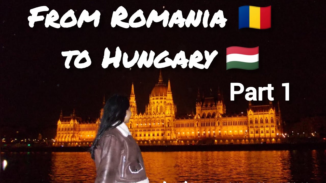 From Romania 🇷🇴 to Hungary 🇭🇺                                  Let's explore together.