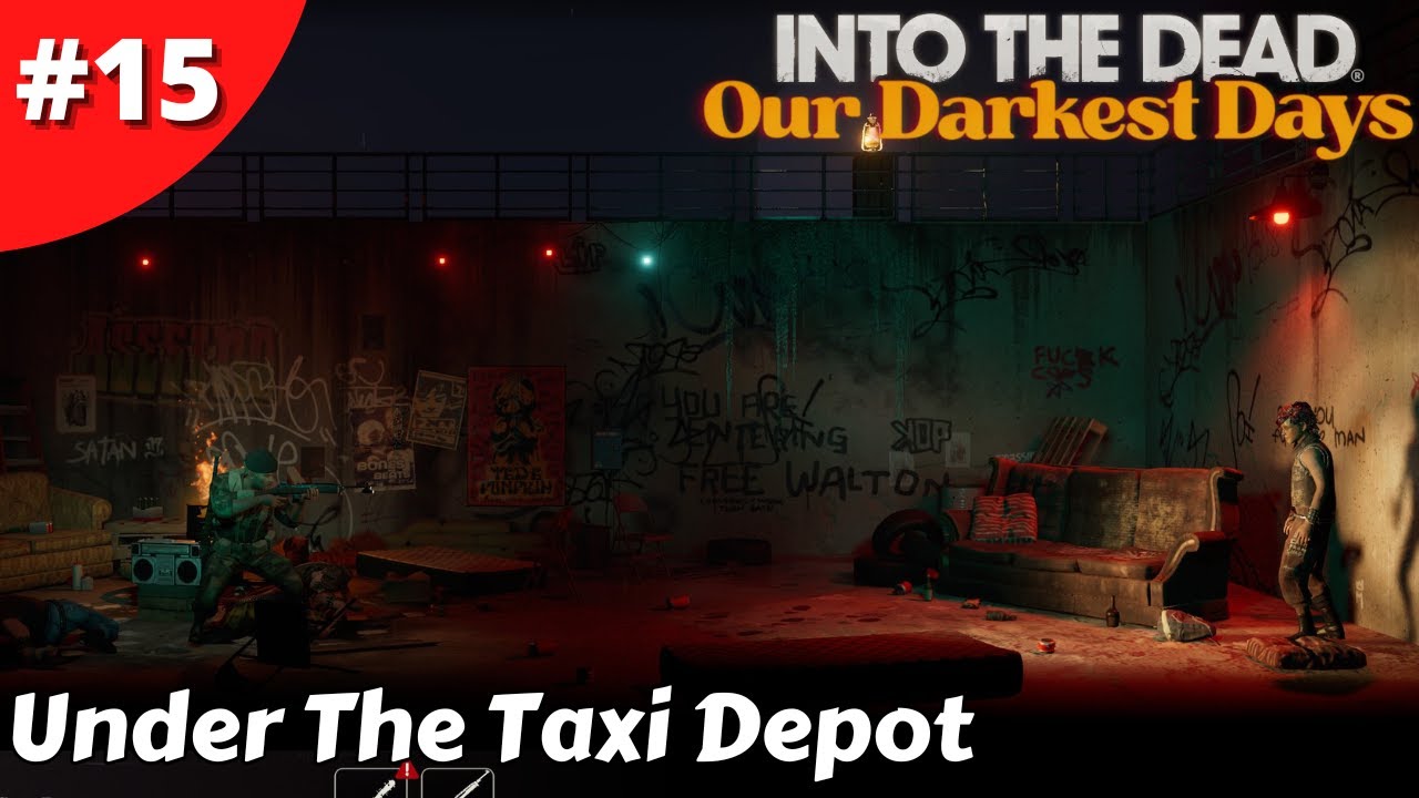 New Heart Of Darkness Hidden Area At The Taxi Depot - Into The Dead: Our Darkest Days - #15