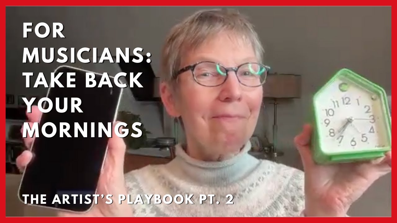 How Musicians Take Back Their Mornings (and Their Creative Power) (The Artist’s Playbook Pt. 2)
