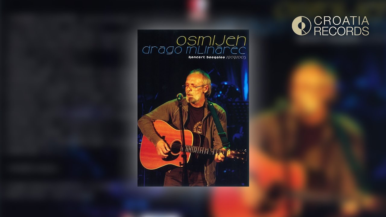 DRAGO MLINAREC - OSMIJEH Live