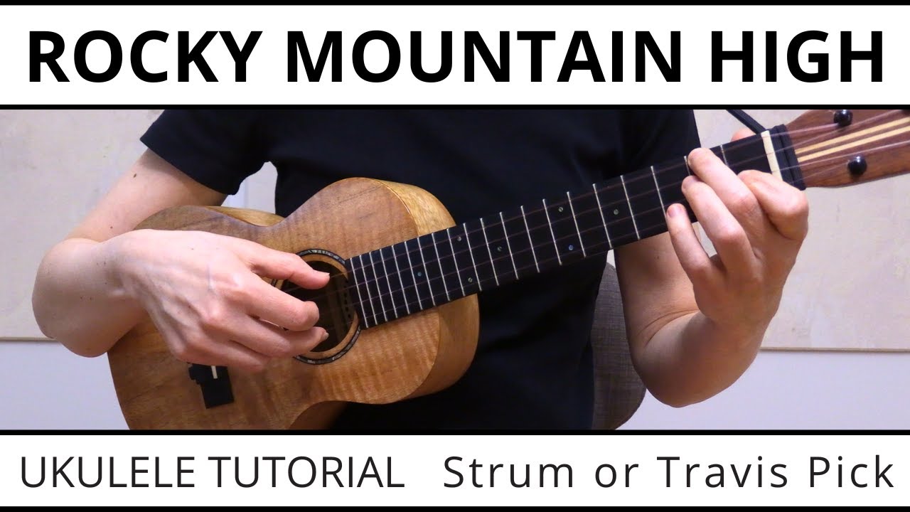 Two Beautiful Ways To Play Rocky Mountain High (John Denver) - Ukulele Tutorial & Play Along
