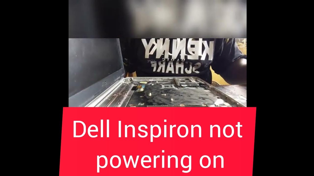 Dell Inspiron, no power get in , shorted