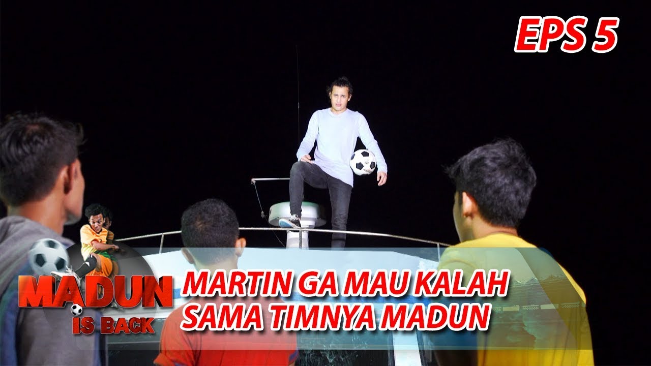 Makin Panas, Martin Ga Mau Kalah Dari Timnya Madun - Madun Is Back Eps 5