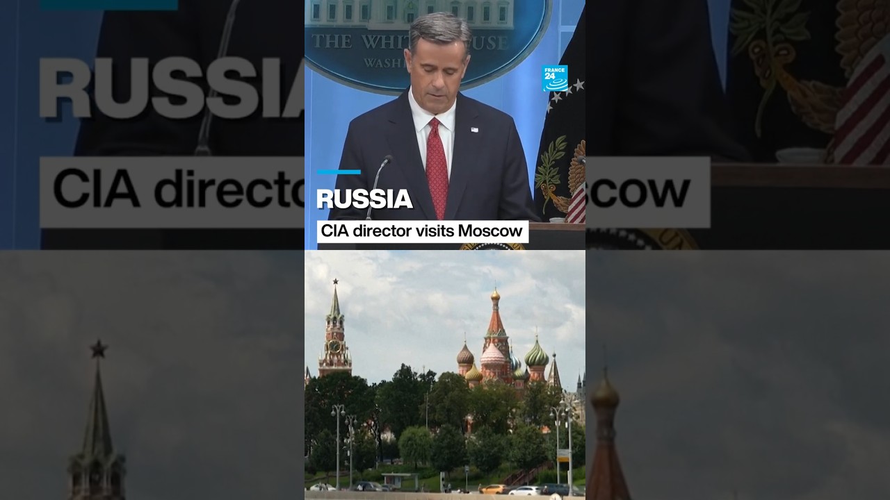 Russia: CIA director visits Moscow &bull; FRANCE 24 English