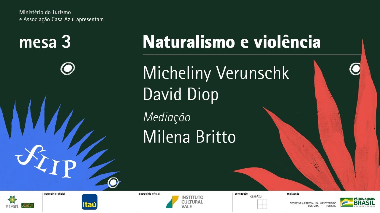 mesa 3 | Naturalismo e violência, com Micheliny Verunschk e David Diop - áudio original