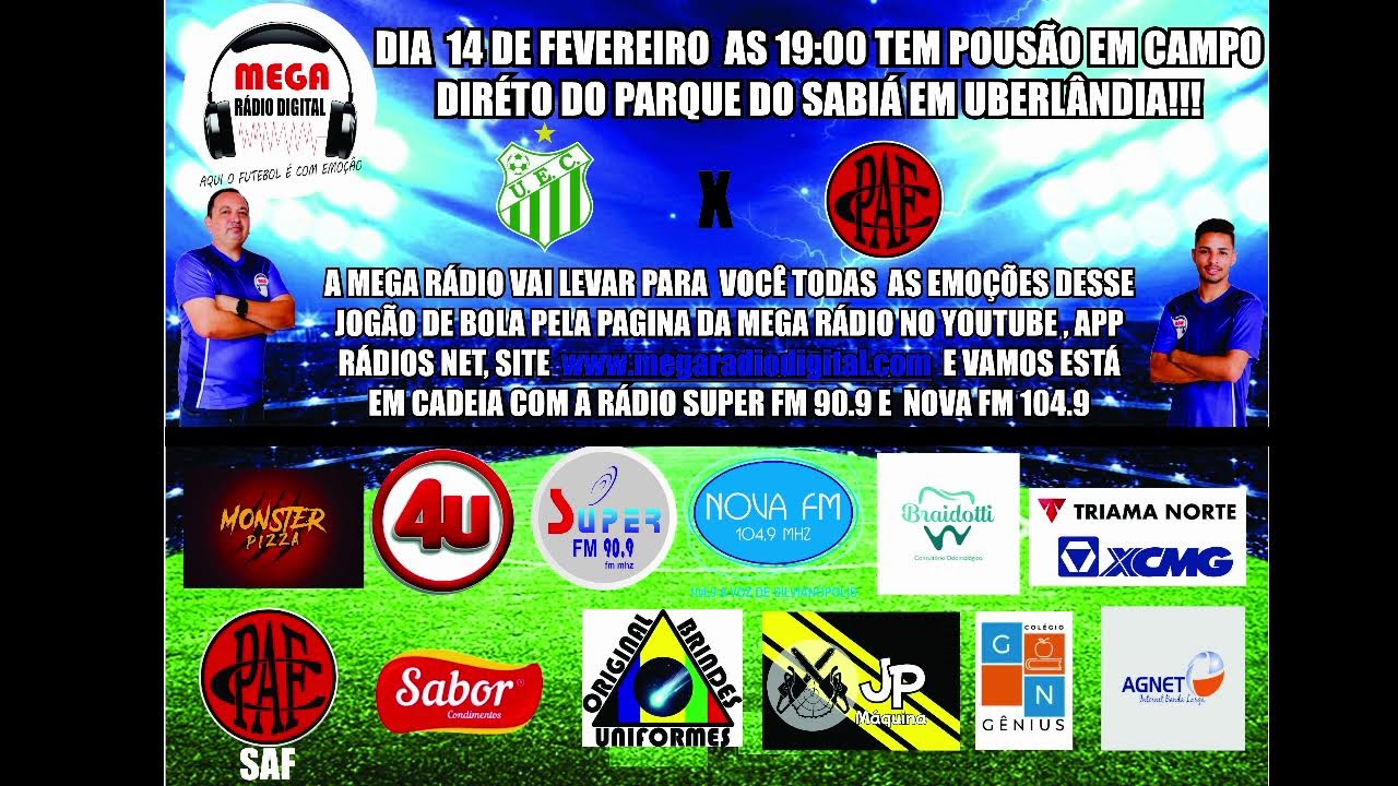 UBERLÂNDIA X POUSO ALEGRE - MEGA RÁDIO DIGITAL A VOZ DO DRAGÃO
