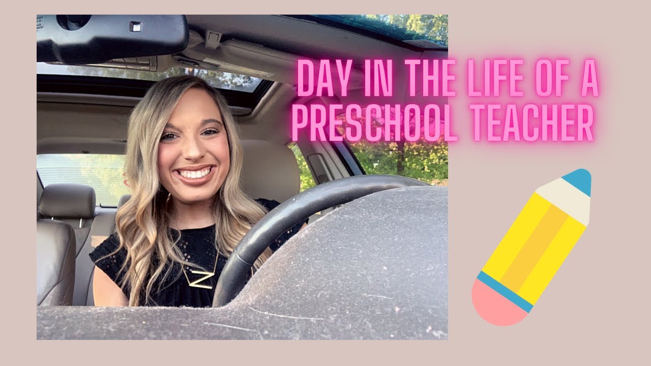 Day in the life of a preschool teacher