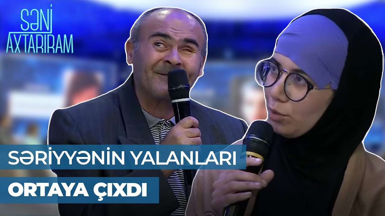 Səni Axtarıram | Nemətin talib çıxdığı Səriyyə | 2 övladım var