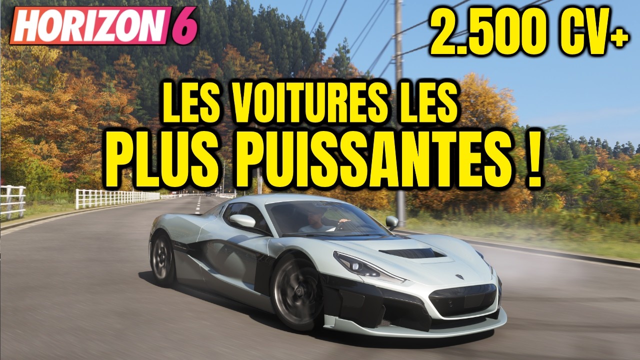 FORZA HORIZON 6  : LES VOITURES LES PLUS PUISSANTES DE FH6 !