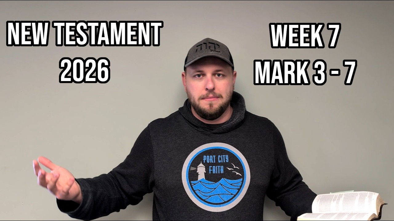 New Testament Reading Plan 2026 - Week 7, Mark 3-7