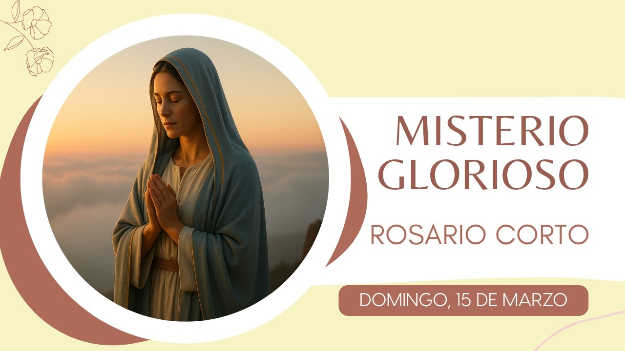 🌟 Rosario Corto Glorioso | La Victoria del Amor en Solo Minutos