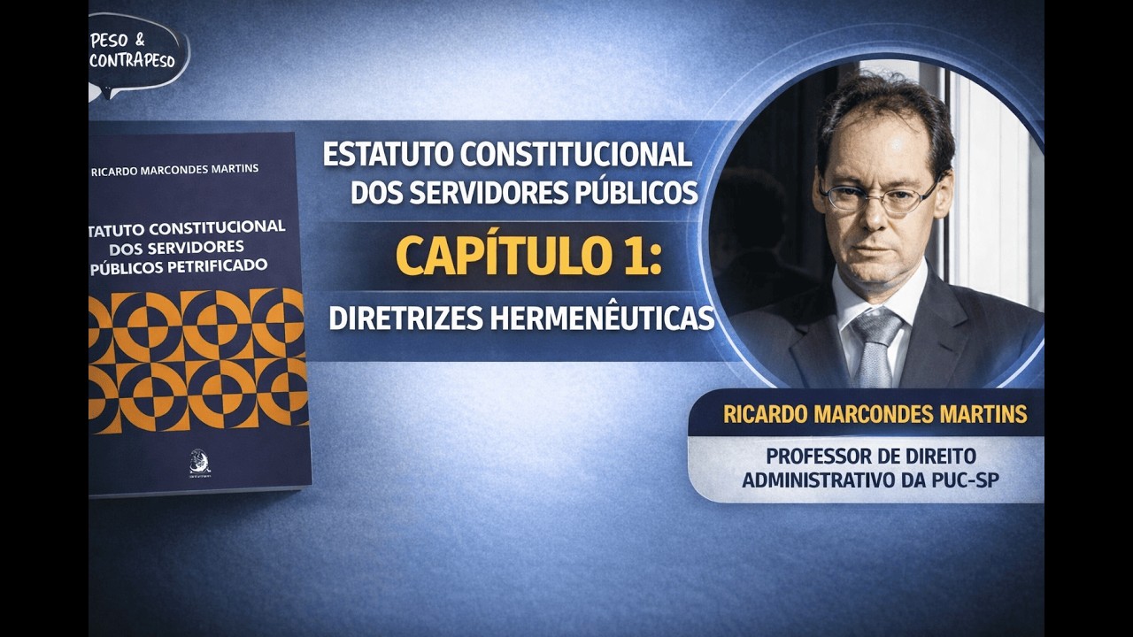 Estatuto Constitucional dos Servidores Públicos: Diretrizes Hermenêuticas