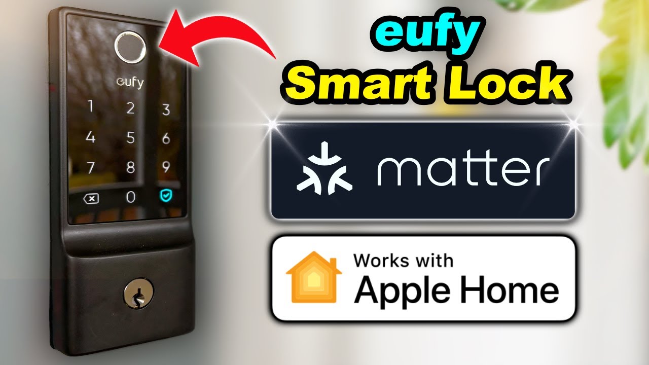 eufy Smart Lock E30 с Matter — отличный вариант для пользователей Apple Home!
