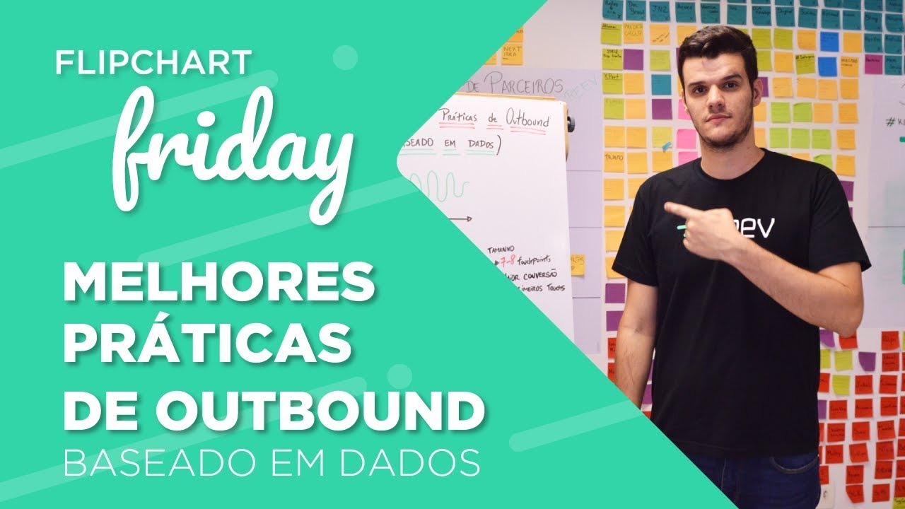 Melhores práticas de Outbound - Reev & OTB | Flipchart Friday #10