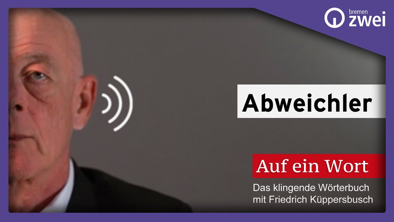 Abweichler &ndash; Das Wort der Woche