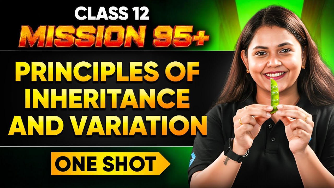 Class 12 Biology | Principles of Inheritance and Variation | Shipra mam Mission 95+ 