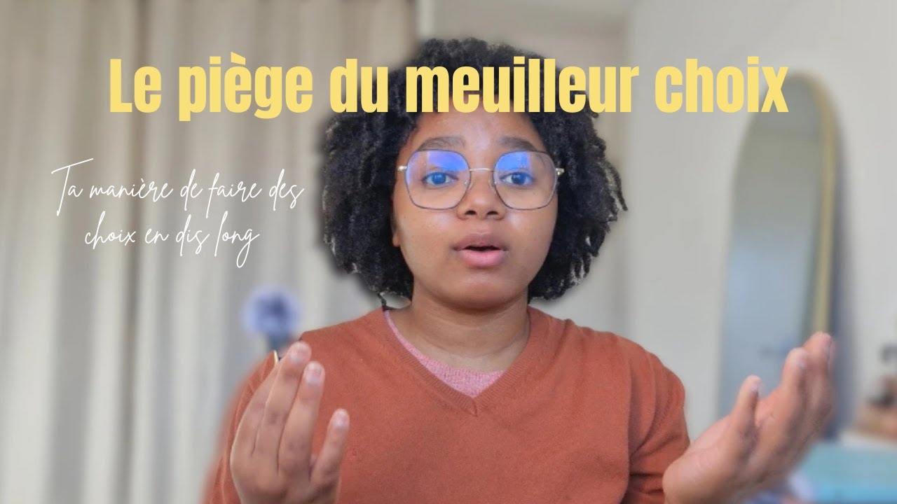 Maximizers vs Satisficers | nos décisions  et le piège invisible du 