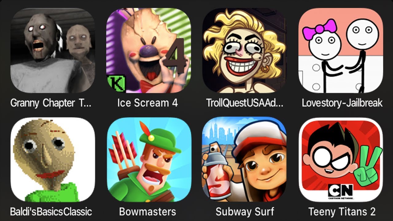 Granny Chapter Two, Ice Scream 4, Troll Quest USA Adventure, Love Story Jailbreak, Baldi's Basics...