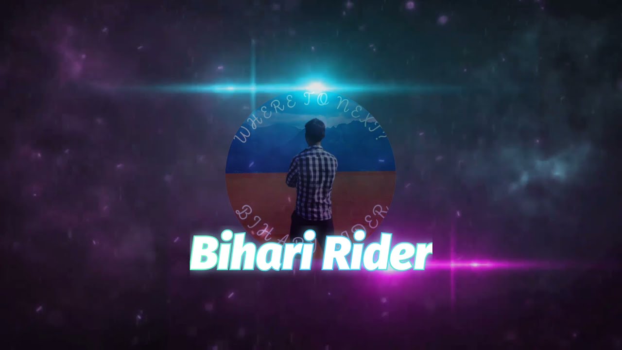 Bihari Rider Intro video