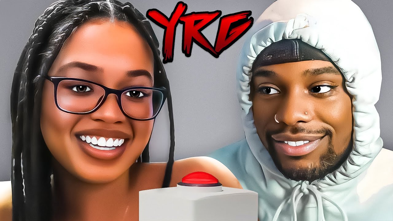 YRG The Button: Girl Gets Caught With a GUY LIVE DURING DATE