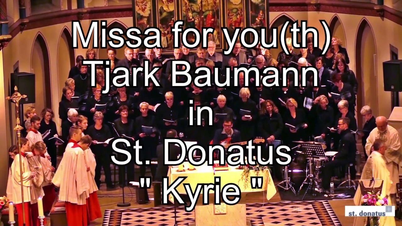 Missa for you(th) Tjark Baumann „ KYRIE „.