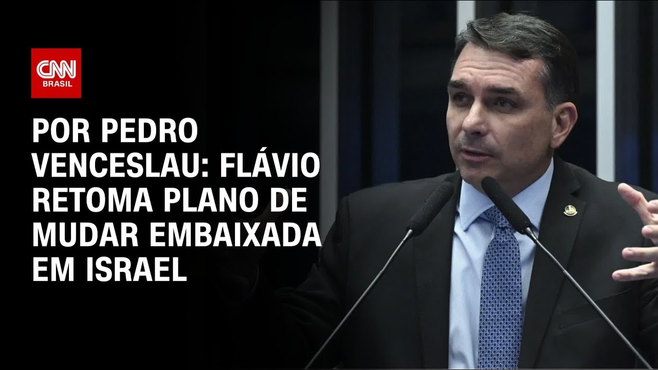 Flávio Bolsonaro retoma plano de mudar embaixada brasileira em Israel | CNN 360º