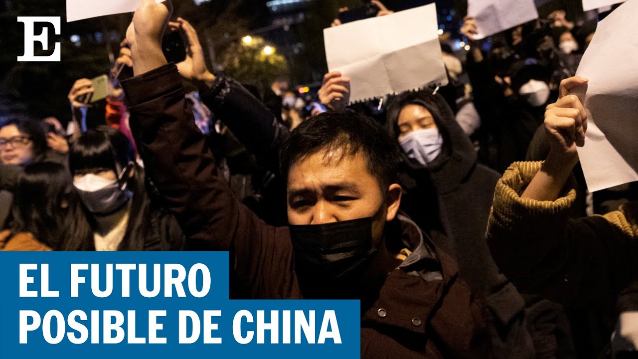 ¿Hasta dónde pueden llegar las protestas en China? | EL PAÍS