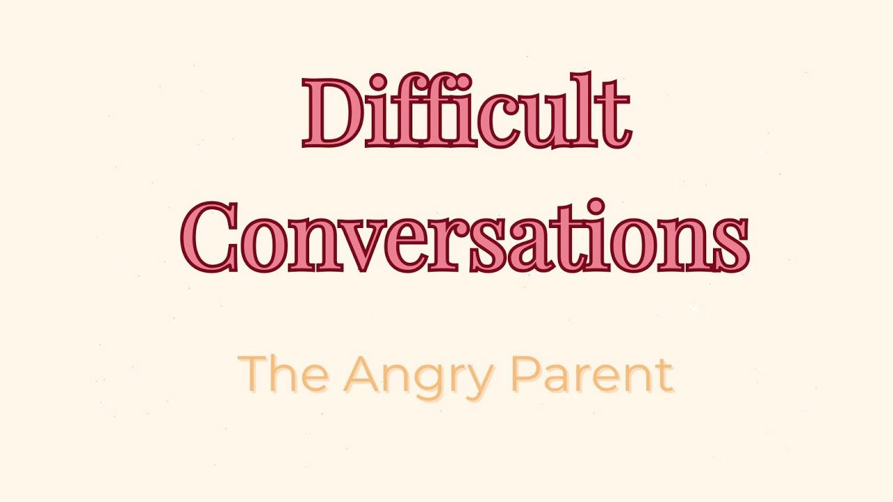 When a Parent Is Angry: How to Respond Without Escalating