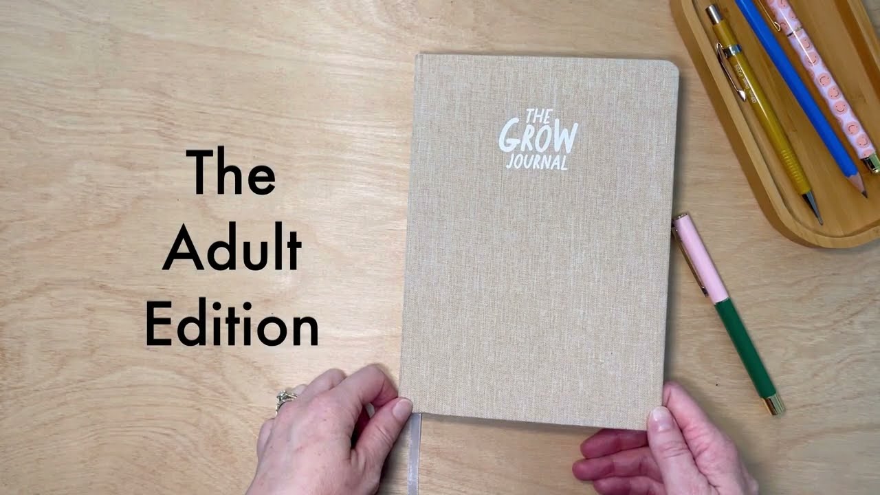 What's inside the Adult Edition Grow Journal.