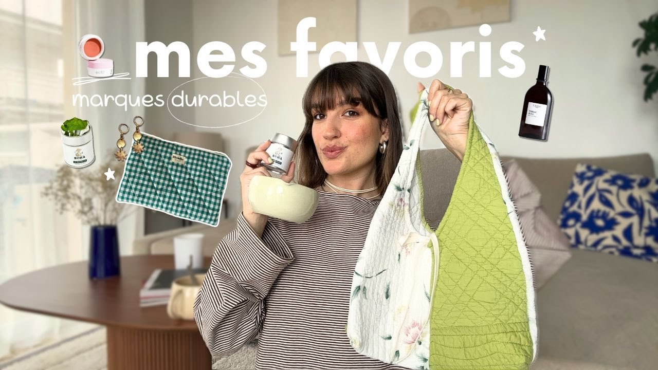 MES FAVORIS MARQUES DURABLES & CRÉATEURS