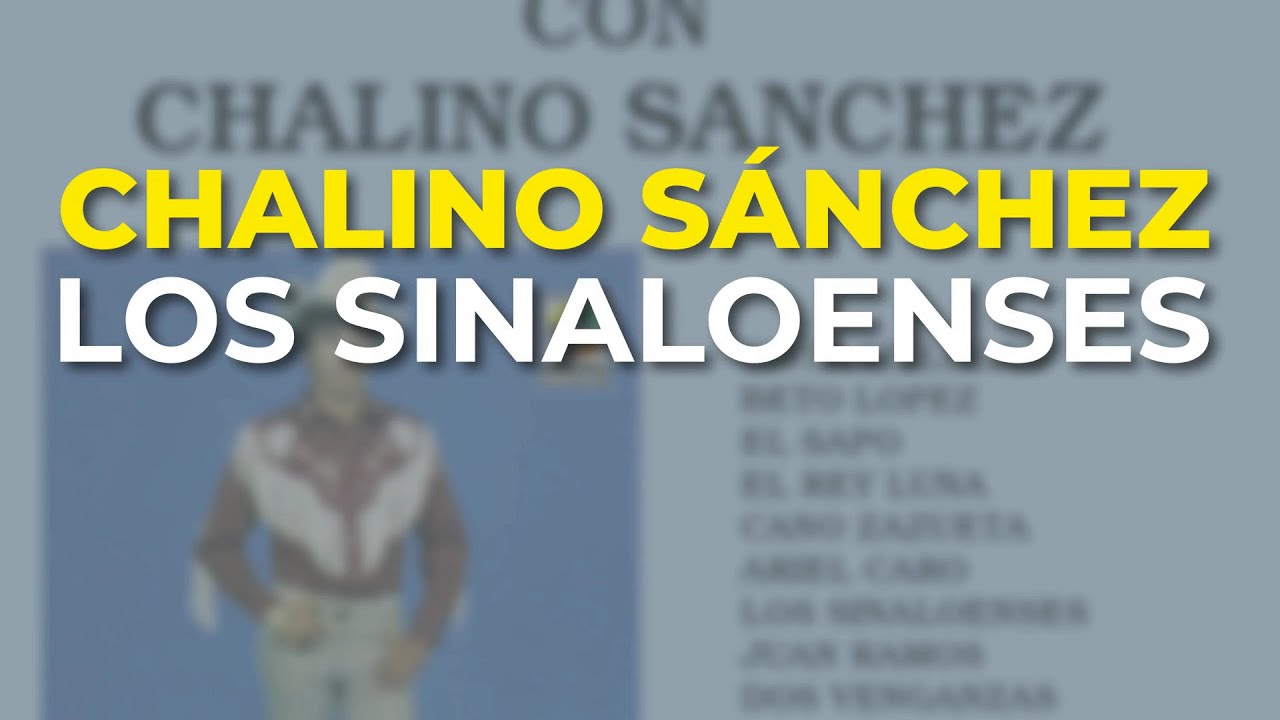 Chalino Sánchez - Los Sinaloenses (Audio Oficial)