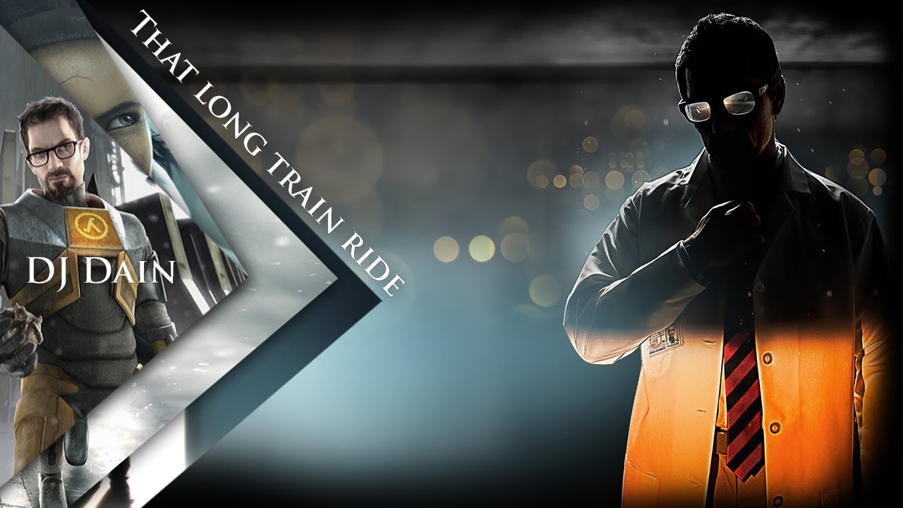 Half-Life-2 DJ Dain - That long train ride (extended)