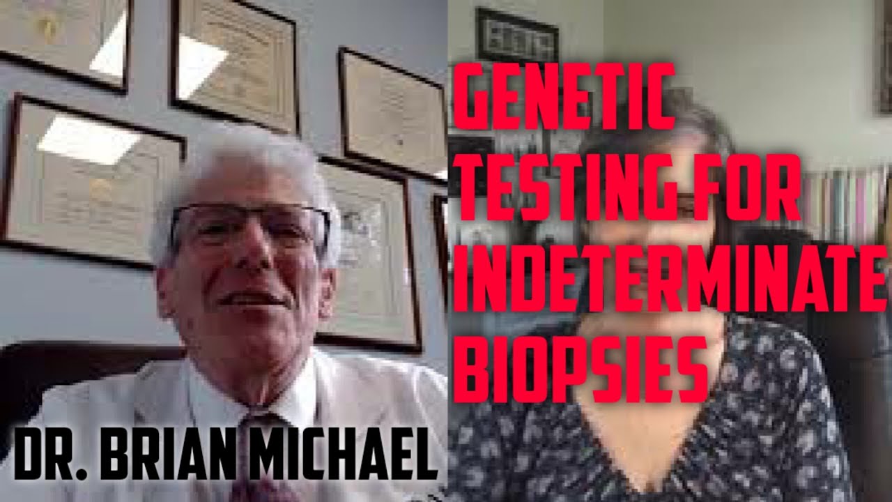 Dr. Michael: Genetic testing to rule out thyroid cancer