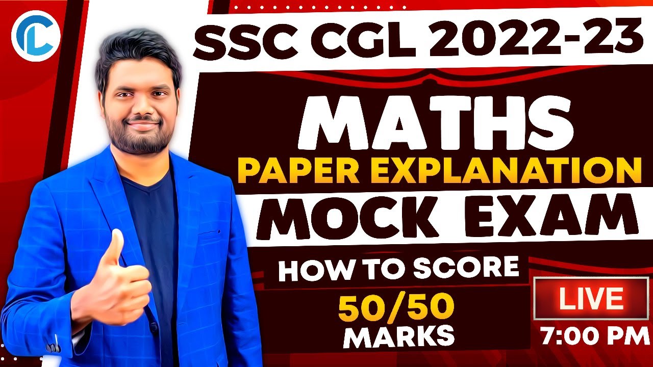 SSC CGL 2022 - 23 MATHS MOCK  PAPER EXPLANATION  HOW TO SCORE 50/50 MARKS