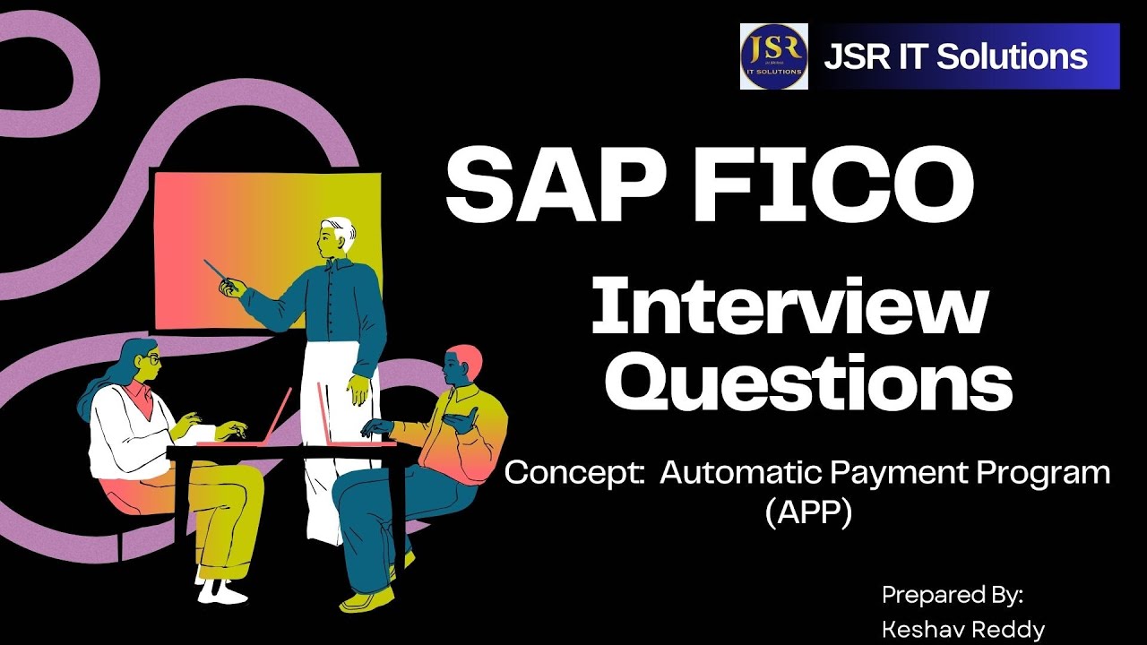 SAP FICO Interview Questions on APP (Automatic Payment Program)