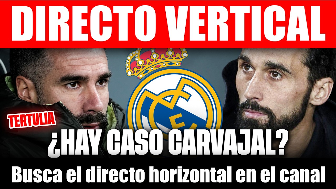 🔴¿QUÉ ESTÁ PASANDO CON CARVAJAL? ¿ESTÁ YA PARA JUGAR? ¿POR QUÉ NO JUEGA NI UN MINUTO?