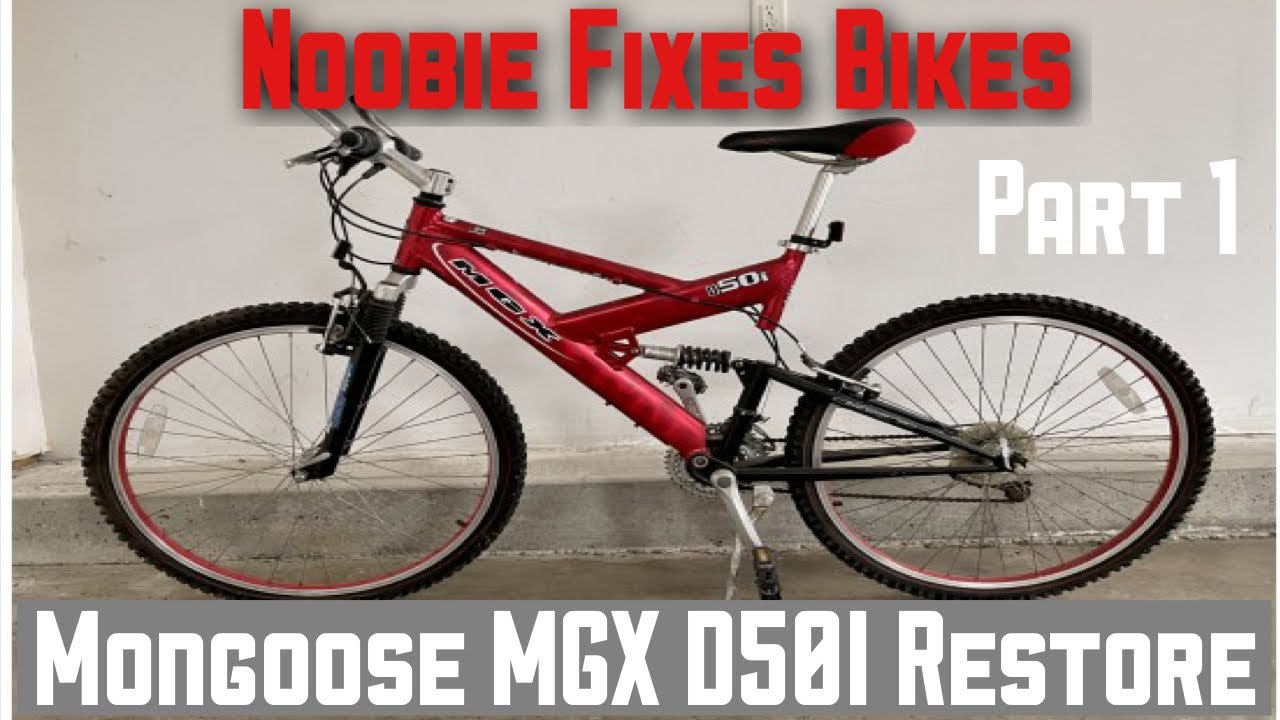 Noobie Fixes Bikes. Mongoose MGX D50I  Restore Part 1