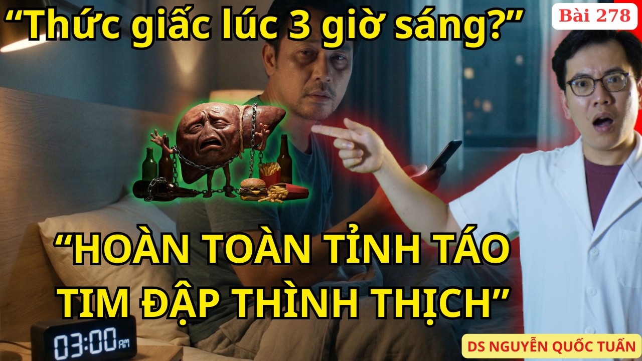 TẠI SAO LẠI TỈNH GIẤC LÚC 3H SÁNG, TIM ĐẬP THÌNH THỊCH, TỈNH NHƯ SÁO? CÁCH NGỦ LẠI NHANH CHÓNG