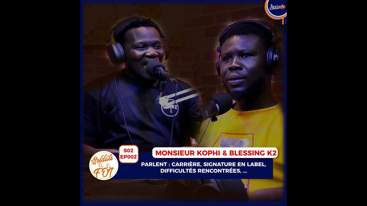 #SDLF S02 Ep002 | Monsieur Kophi et Blessing K2 Carrière, Signature en Label, difficultés rencont...