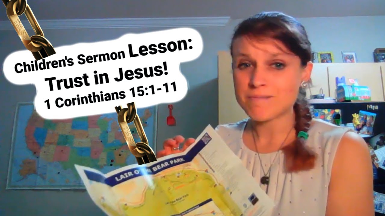 Children's Sermon Lesson: Trust in Jesus! 1 Corinthians 15:1-11