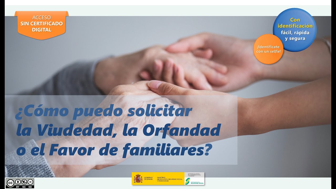 Cómo solicitar la Viudedad, la Orfandad o el Favor de familiares [sin certificado digital]