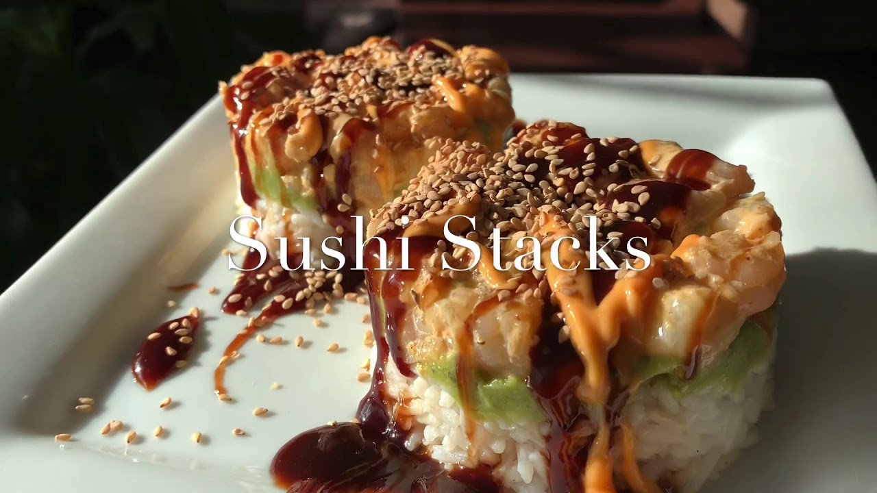 Sushi Stacks!