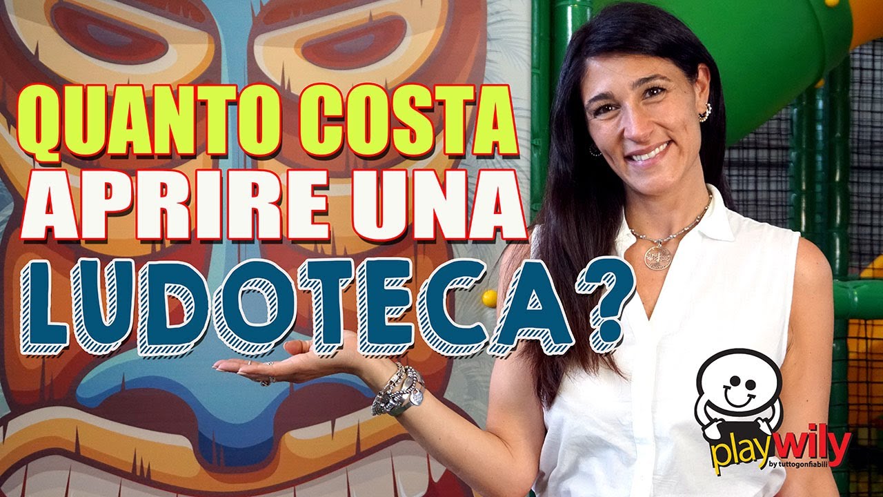 QUANTO COSTA APRIRE UNA LUDOTECA