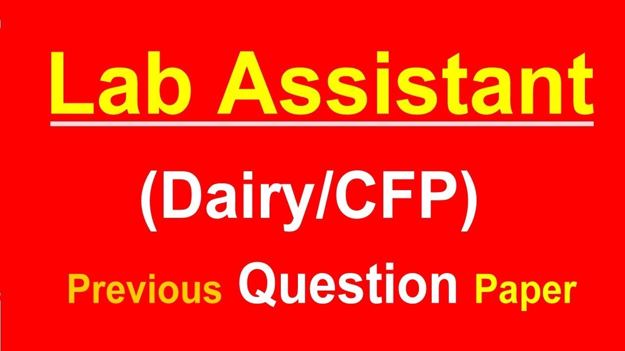Lab Assistant  Dairy  Previous Question Paper