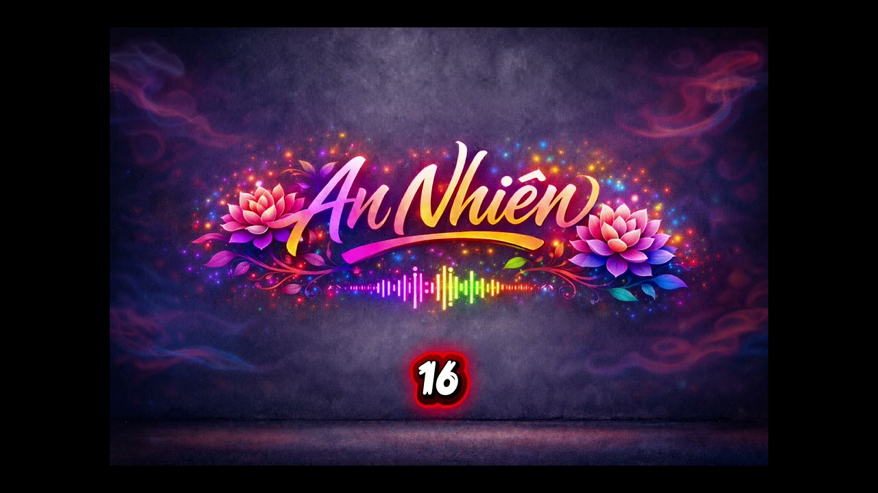 An Nhiên Sound 16#annhiensound #music #viral #sleepmusic 