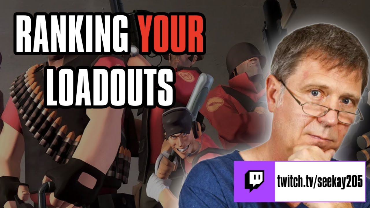 Ranking YOUR Loadouts in TF2
