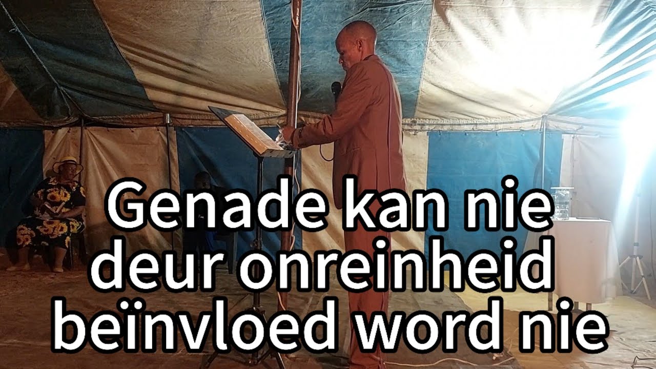 Apostel Arrie Sas | Onreinheid kan nie Genade beïnvloed