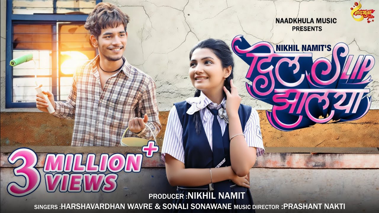 Dil Slip Jhalaya (Official Song) | Nick Shinde | Shrushti | Harshavardhan Wavre | Sonali Sonawane